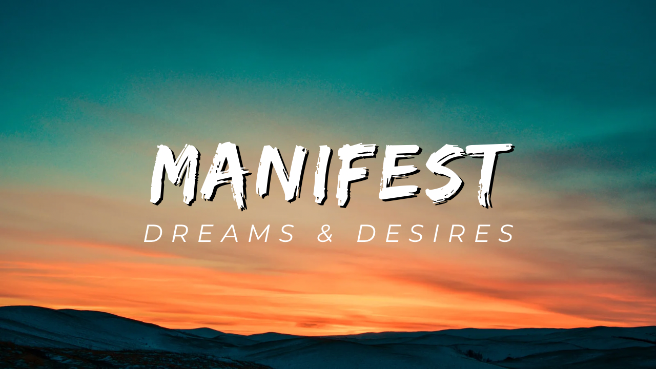 “Manifestation” All You Need to Know About the Most Trending Word on the Internet