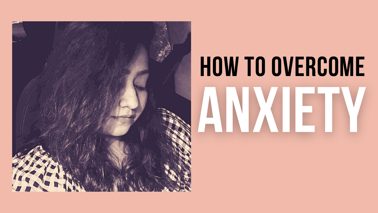 How To Cope With Anxiety?